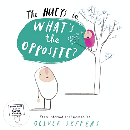 Beispielbild fr The Hueys - What's the Opposite? [Book and CD] zum Verkauf von Better World Books