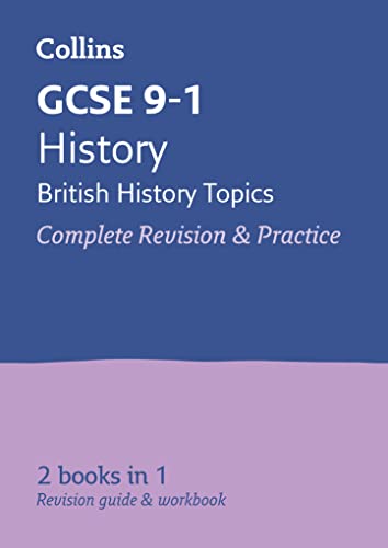 Imagen de archivo de Collins GCSE Grade 9-1 Revision - GCSE 9-1 History (British History Topics) All-in-One Complete Revision and Practice a la venta por WorldofBooks