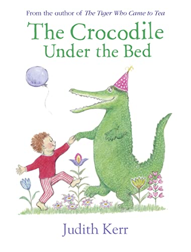 Imagen de archivo de The Crocodile Under the Bed: The classic illustrated children  s book from the author of The Tiger Who Came To Tea a la venta por WorldofBooks