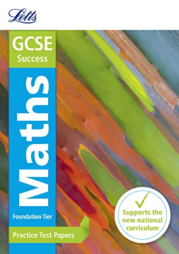 Imagen de archivo de Letts GCSE Maths: Practice Test Papers: GCSE Grade 9-1 (Letts GCSE 9-1 Revision Success) a la venta por WorldofBooks