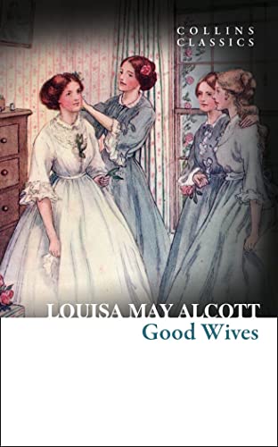 Stock image for Good Wives (Collins Classics) for sale by HPB Inc.