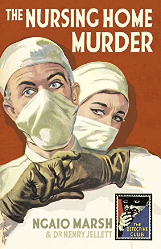 Imagen de archivo de The Nursing Home Murder (Detective Club Crime Classics) a la venta por WorldofBooks