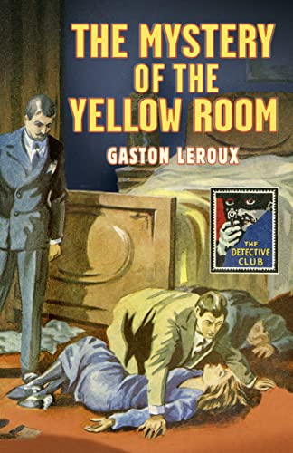 9780008167035: The Mystery of the Yellow Room (Detective Club Crime Classics)