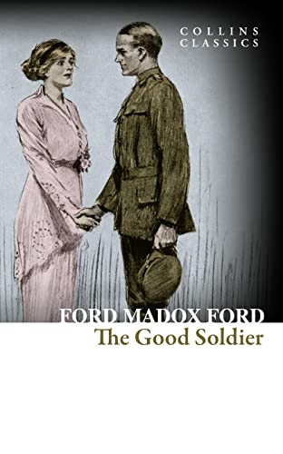 Beispielbild fr The Good Soldier: A Tale of Passion (Collins Classics) zum Verkauf von WorldofBooks