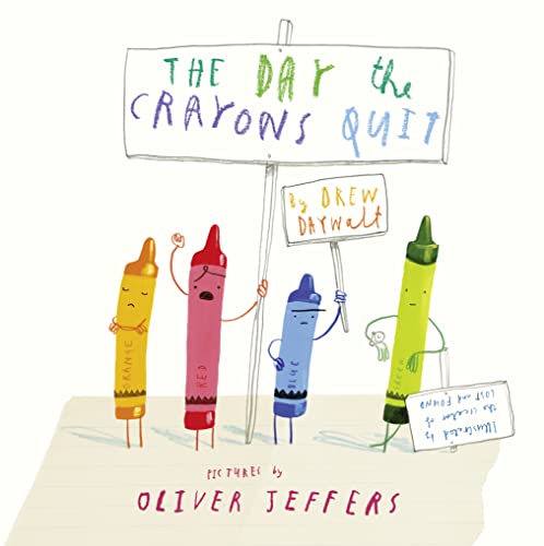Stock image for The Day The Crayons Quit for sale by Ergodebooks