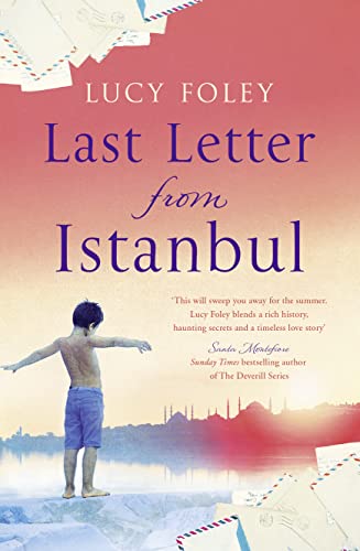 Stock image for Last Letter from Istanbul: Escape with this epic holiday read of secrets and forbidden love for sale by WorldofBooks