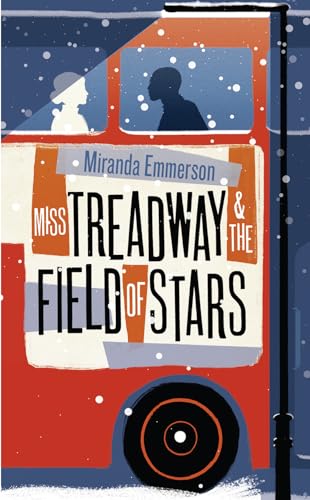 Stock image for Miss Treadway & the Field of Stars for sale by WorldofBooks