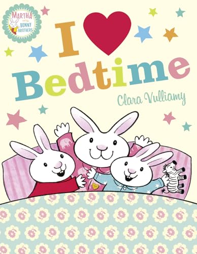 9780008170820: I Heart Bedtime (Martha and the Bunny Brothers)