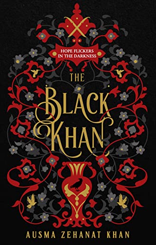 Beispielbild fr The Black Khan: HOPE FLICKERS IN THE DARKNESS: Book 2 (The Khorasan Archives) zum Verkauf von WorldofBooks
