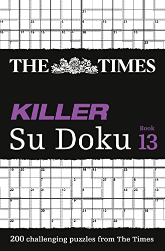 Stock image for The Times Killer Su Doku Book 13: 200 Lethal Su Doku Puzzles for sale by SecondSale