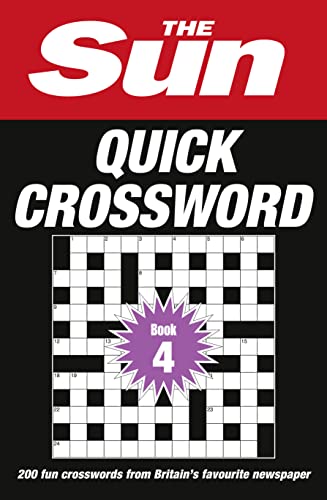 Stock image for The Sun Quick Crossword Book 4: 240 fun crosswords from Britain  s favourite newspaper for sale by WorldofBooks