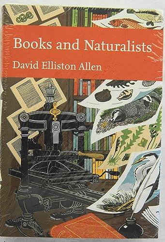 Stock image for Books and Naturalists: Book 112 (Collins New Naturalist Library) for sale by PBShop.store US