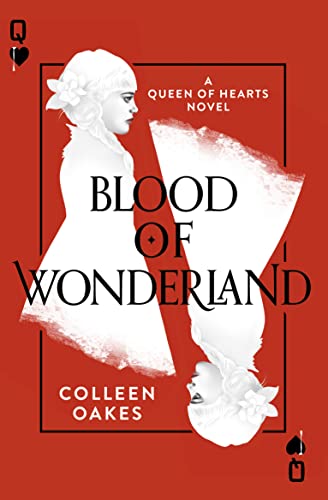 Beispielbild fr Blood of Wonderland: Book 2 (Queen of Hearts) zum Verkauf von WorldofBooks