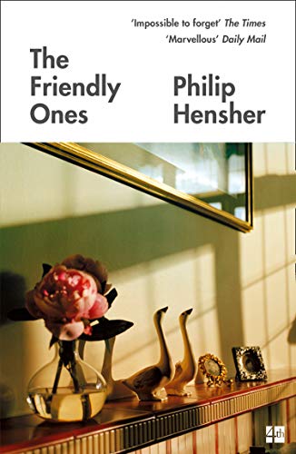 Stock image for The Friendly Ones: Phillip Hensher for sale by WorldofBooks