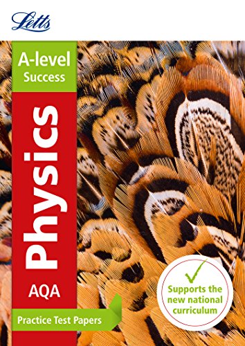 Imagen de archivo de Letts A-level Practice Test Papers - New 2015 Curriculum  " AQA A-level Physics: Practice Test Papers a la venta por Books From California