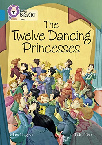 9780008179380: The Twelve Dancing Princesses: Band 13/Topaz (Collins Big Cat)