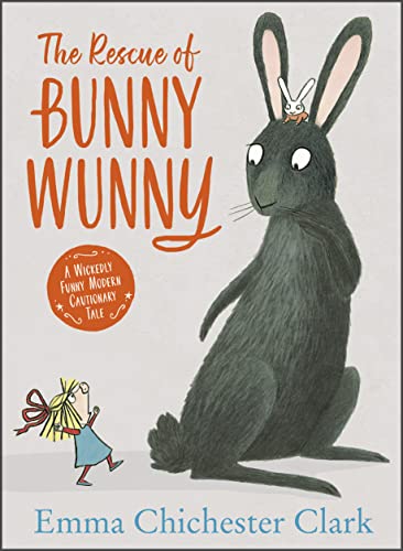 Stock image for The Rescue of Bunny Wunny for sale by WorldofBooks