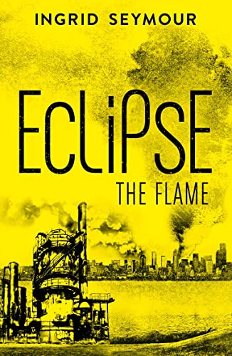 Stock image for Eclipse the Flame (Ignite the Shadows, Book 2) (Ignite the Shadows 2) for sale by Revaluation Books