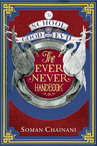 9780008181796: The School For Good And Evil. Ever Never Handbook