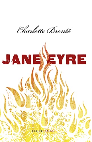 Jane Eyre: Charlotte BrontÃƒÂ« (Collins Classics) - Charlotte Bronte