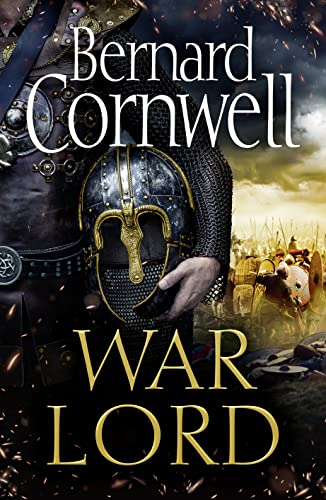 9780008183950: War Lord: The No.1 Sunday Times bestseller, the epic new historical fiction book for 2020: Book 13 (The Last Kingdom Series)