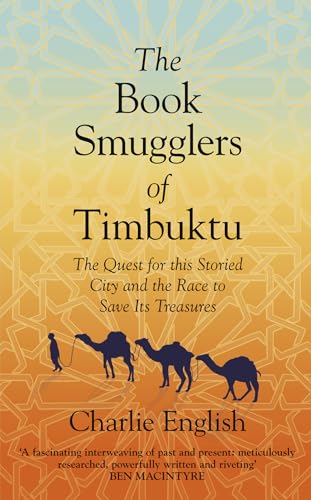 Stock image for The Book Smugglers of Timbuktu for sale by Better World Books: West