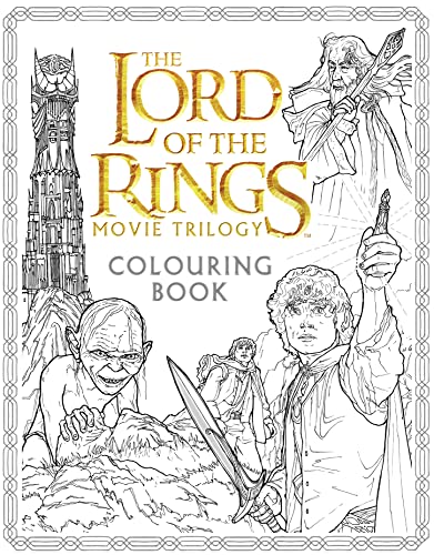 9780008185176: The Lord of the Rings Movie Trilogy Colouring Book [May 23, 2016] Warner Brothers; Tolkien, J. R. R. and Caven, Nicolette