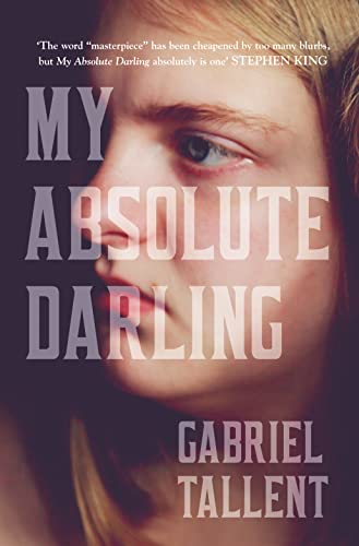 Stock image for My Absolute Darling: The Sunday Times Bestseller for sale by SecondSale