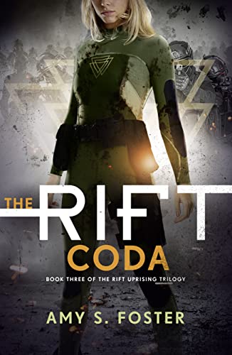 Stock image for THE RIFT CODA: Book 3 (The Rift Uprising trilogy) for sale by WorldofBooks