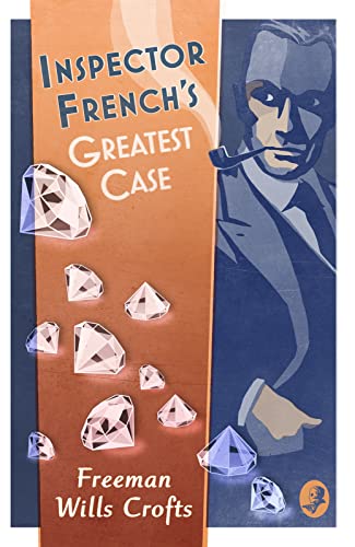 Stock image for Inspector French's Greatest Case for sale by Blackwell's