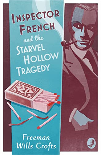 Stock image for Inspector French and the Starvel Hollow Tragedy for sale by Blackwell's