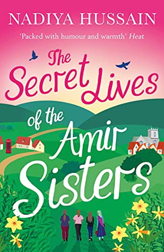 Beispielbild fr The Secret Lives of the Amir Sisters: the debut heart warming womens fiction novel from the much-loved winner of Great British Bake Off, the first book in the Amir Sisters series zum Verkauf von WorldofBooks