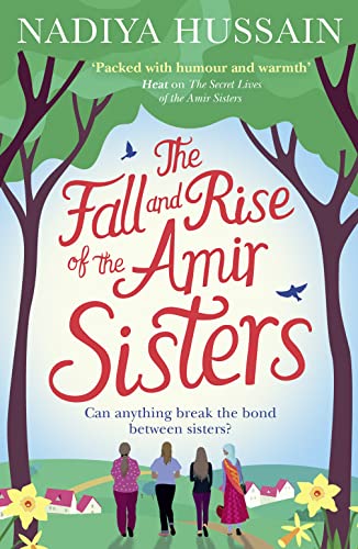 Beispielbild fr The Fall and Rise of the Amir Sisters: A warm-hearted and funny read about love and family from the much-loved winner of GBBO zum Verkauf von SecondSale