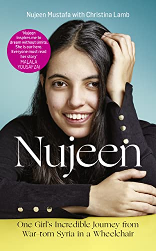 Stock image for Nujeen: One Girl  s Incredible Journey from War-torn Syria in a Wheelchair for sale by AwesomeBooks