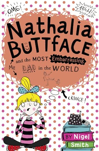 9780008192839: Nathalia Buttface and the Most Embarrassing Dad in the World