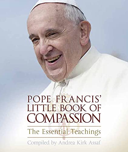 Stock image for Pope Francis' Little Book of Compassion: The Essential Teachings for sale by ThriftBooks-Atlanta