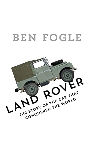 Stock image for Land Rover: The Story of the Car that Conquered the World for sale by WorldofBooks