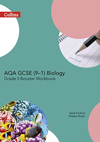 Stock image for AQA GCSE Biology 9-1 Grade 5 Booster Workbook (GCSE Science 9-1) for sale by WorldofBooks