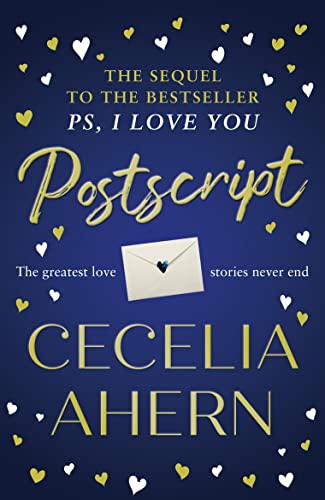Stock image for Postscript: The most uplifting and romantic novel, sequel to the international best seller PS, I LOVE YOU for sale by AwesomeBooks