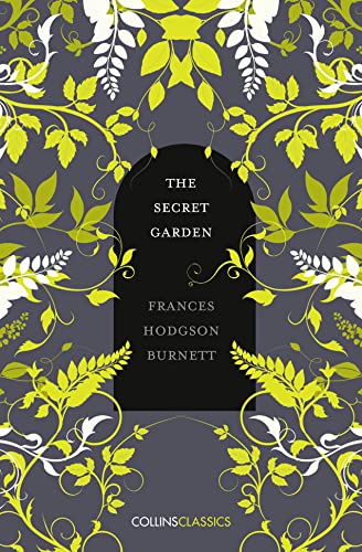 Beispielbild fr THE SECRET GARDEN: Frances Hodgson Burnett (Collins Classics) zum Verkauf von WorldofBooks