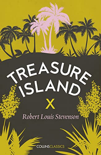 Stock image for TREASURE ISLAND: Robert Louis Stevenson (Collins Classics) for sale by Bahamut Media