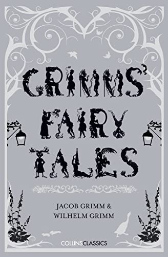 9780008195632: Grimms' Fairy Tales: Jacob and Wilhelm Grimm (Collins Classics)