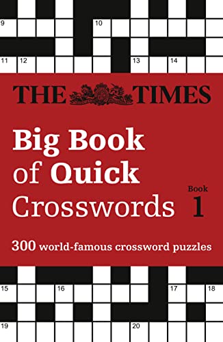 Stock image for The Times Big Book of Quick Crosswords Book 1: 300 World-Famous Crossword Puzzles for sale by Zoom Books Company