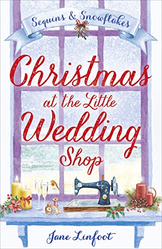 Stock image for Christmas at the Little Wedding Shop: A heartwarming romantic comedy and the perfect christmas romance book: Book 2 (The Little Wedding Shop by the Sea) for sale by WorldofBooks