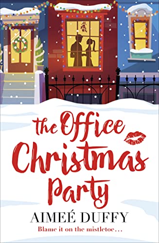 Stock image for The Office Christmas Party: A fun, feel good Christmas cracker of a romance! for sale by HPB-Emerald