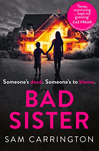 Stock image for BAD SISTER: An absolutely gripping thriller for sale by WorldofBooks