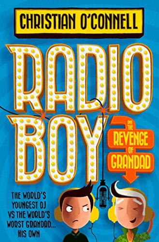Stock image for Radio Boy (2) - Radio Boy and the Revenge of Grandad for sale by Better World Books