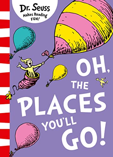 Stock image for Oh, The Places You'll Go! for sale by Blackwell's