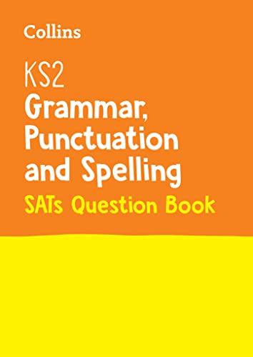 Beispielbild fr KS2 Grammar, Punctuation and Spelling SATs Question Book zum Verkauf von AwesomeBooks