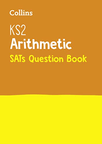 Stock image for KS2 Arithmetic SATs Question Book for sale by AwesomeBooks